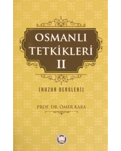 Osmanlı Tetkikleri II