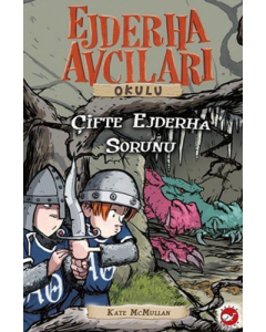 Ejderha Avcıları Okulu 15 - Çifte Ejderha Sorunu