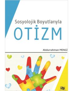 Sosyolojik Boyutlarıyla Otizm