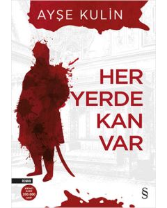 Her Yerde Kan Var