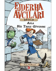 Ejderha Avcıları Okulu 18 - Asla Bir Trole Güvenme