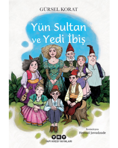 Yün Sultan ve Yedi İbiş