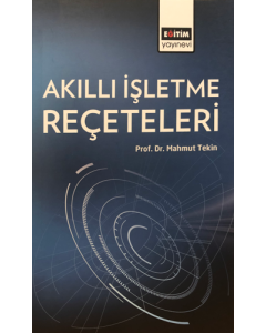 Akıllı İşletme Reçeteleri