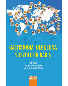 Gastronomi Olgusuna Sosyolojik Bakış