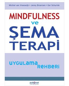 Mindfulness ve Şema Terapi Uygulama Rehberi