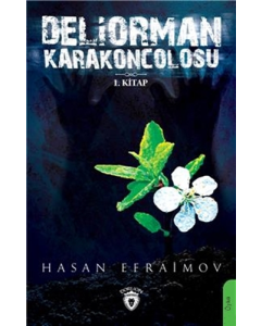 Deliorman Karakoncolosu