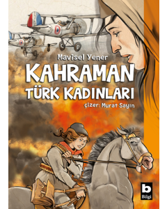 Kahraman Türk Kadınları (Ciltli)