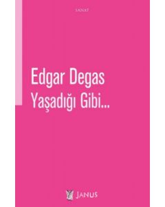 Yaşadığı Gibi