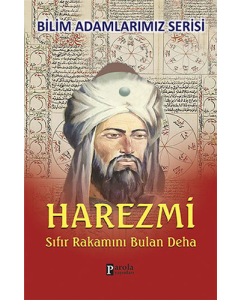 Harezmi - Bilim Adamlarımız Serisi
