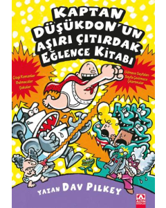 Kaptan Düşükdon'un Aşırı Çıtırdak Eğlence Kitabı