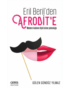 Eril Beril'den Afrodit'e