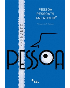 Pessoa Pessoa'yı Anlatıyor