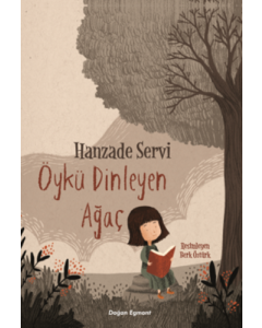 Öykü Dinleyen Ağaç