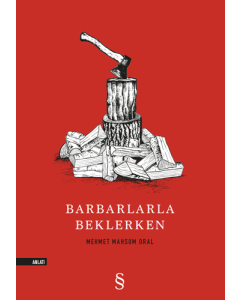 Barbarlarla Beklerken