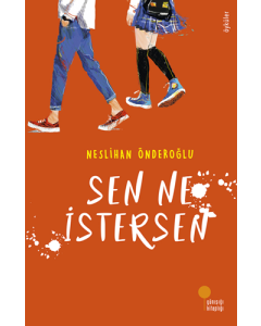 Sen Ne İstersen