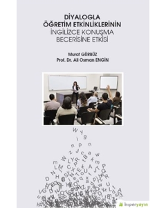 Diyalogla Öğretim Etkinliklerinin İngilizce Konuşma Becerisine Etkisi