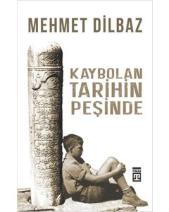 Kaybolan Tarihin Peşinde