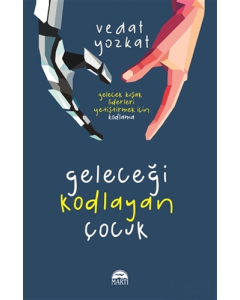 Geleceği Kodlayan Çocuk