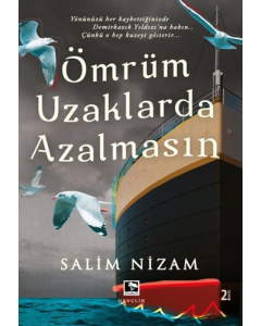 Ömrüm Uzaklarda Azalmasın