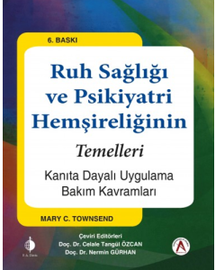Ruh Sağlığı ve Psikiyatri Hemşireliğinin Temelleri