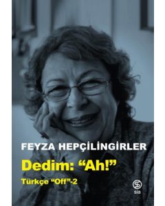 Dedim "Ah" - Türkçe Off 2