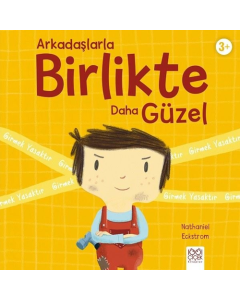 Arkadaşlarla Birlikte Daha Güzel