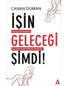 İşin Geleceği Şimdi!