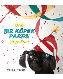 Hadi Bir Köpek Partisi Yapalım!