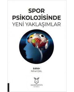 Spor Psikolojisinde Yeni Yaklaşımlar