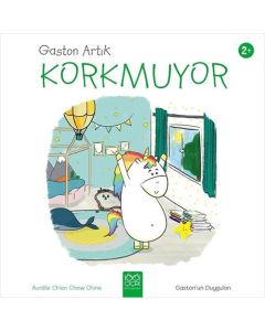 Gaston Artık Korkmuyor - Gaston'un Duyguları