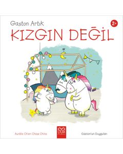 Gaston Artık Kızgın Değil - Gaston'un Duyguları