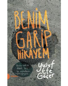 Benim Garip Hikayem