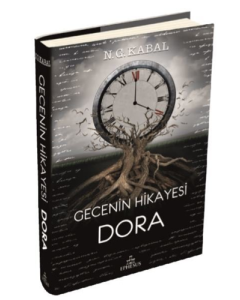 Gecenin Hikayesi - Dora (Ciltli)