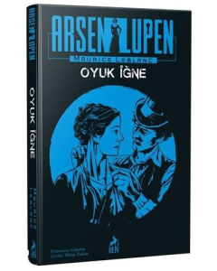 Arsen Lüpen - Oyuk İğne