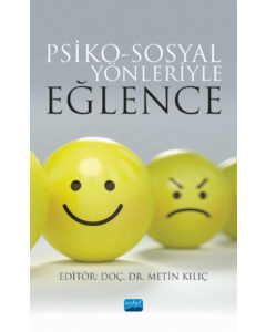Psiko-Sosyal Yönleriyle Eğlence