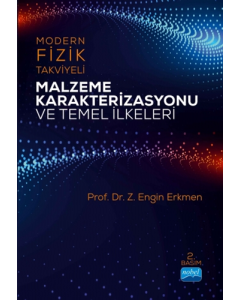 Modern Fizik Takviyeli Malzeme Karakterizasyonu ve Temel İlkeleri