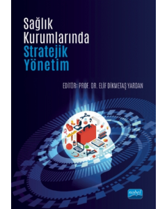 Sağlık Kurumlarında Stratejik Yönetim