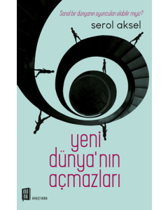 Yeni Dünya'nın Açmazları