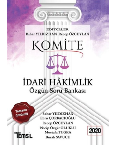 Komite İdari Hakimlik Tamamı Çözümlü Özgün Soru Bankası 2020