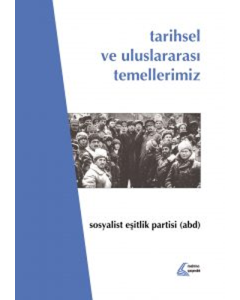 Tarihsel ve Uluslararası Temellerimiz
