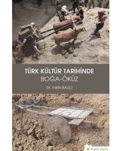 Türk Kültür Tarihinde Boğa - Öküz
