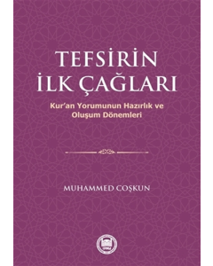 Tefsirin İlk Çağları