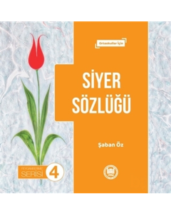 Siyer Sözlüğü - Peygamberimiz Serisi 4