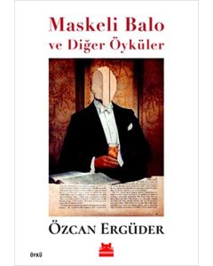 Maskeli Balo ve Diğer Öyküler