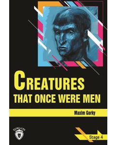 Creatures That Once Were Men Stage - 4