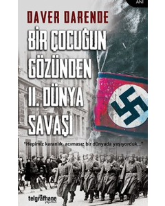 Bir Çocuğun Gözünden 2. Dünya Savaşı