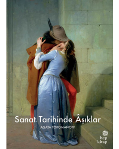 Sanat Tarihinde Aşıklar (Ciltli)