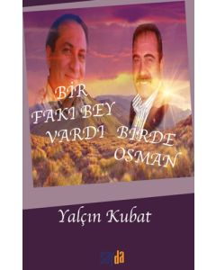 Bir Fakı Bey Vardı Bir de Osman