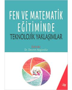 Fen Ve Matematik Eğitiminde Teknolojik Yaklaşımlar