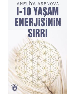 I-10 Yaşam Enerjisinin Sırrı